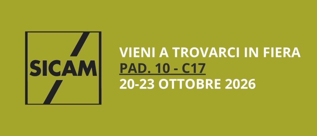 Ti aspettiamo in fiera a Sicam Pordenone!